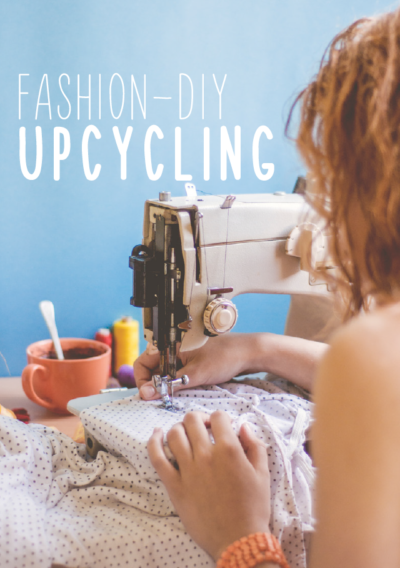 Fashion-DIY Upcycling