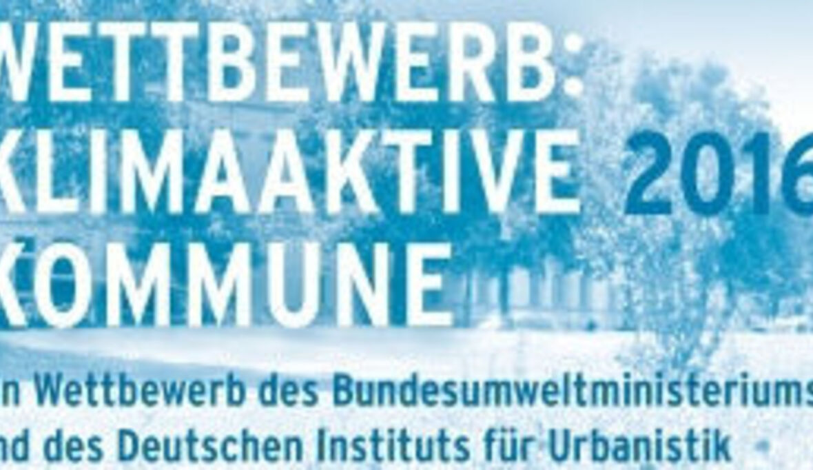 Bundeswettbewerb "Klimaaktive Kommune 2016" gestartet