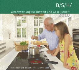 BSH Nachhaltigkeitsbericht „Verantwortung für Umwelt und Gesellschaft 2010“